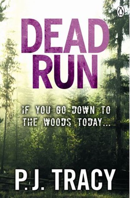 Dead Run, P. J. Tracy - Ebook - 9780141902166