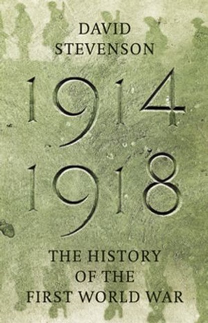 1914-1918, David Stevenson - Ebook - 9780141904344