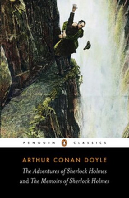 The Adventures of Sherlock Holmes and the Memoirs of Sherlock Holmes, Arthur Conan Doyle ; Ed Glinert - Ebook - 9780141904665