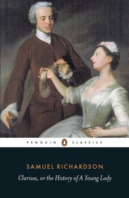 Clarissa, or the History of A Young Lady, Samuel Richardson - Ebook - 9780141904887