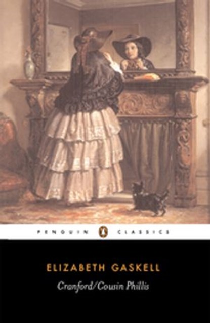 Cranford/Cousin Phillis, Elizabeth Gaskell - Ebook - 9780141904931