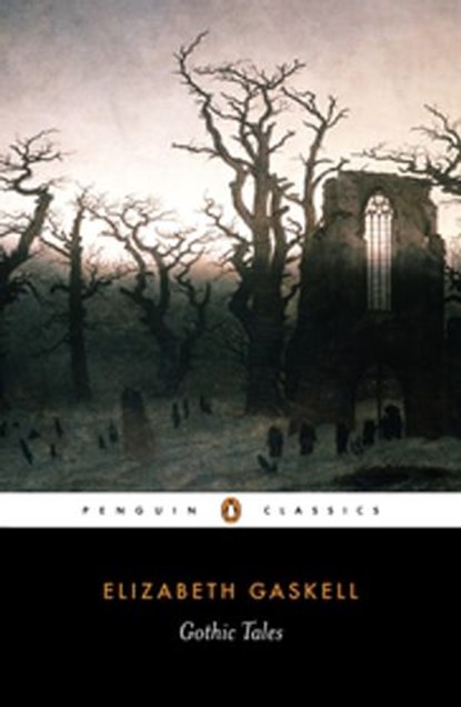 Gothic Tales, Elizabeth Gaskell ; Laura Kranzler - Ebook - 9780141904948