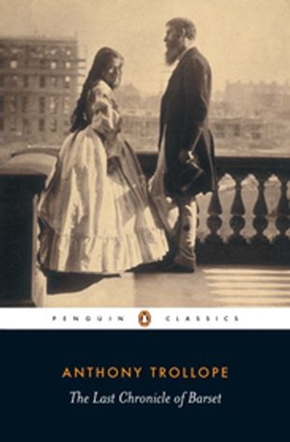 The Last Chronicle of Barset, Anthony Trollope - Ebook - 9780141905419