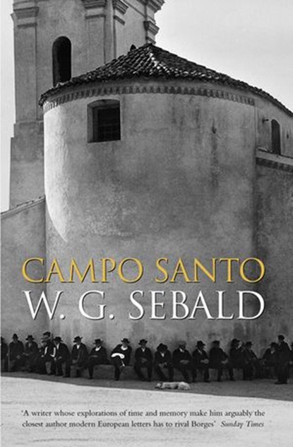 Campo Santo, W. G. Sebald - Ebook - 9780141906010