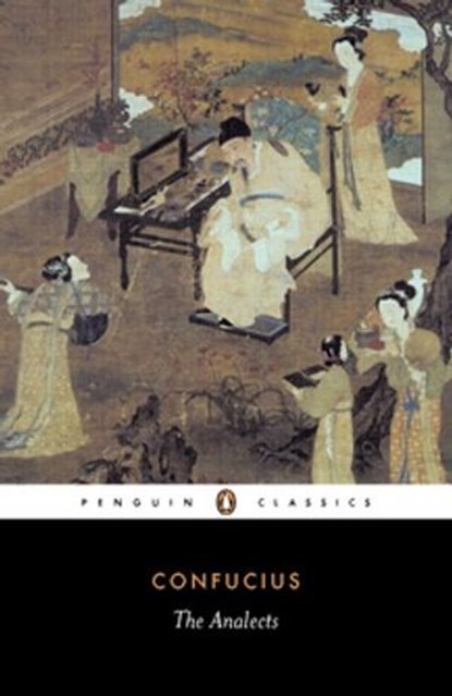 The Analects, Confucius - Ebook - 9780141906249
