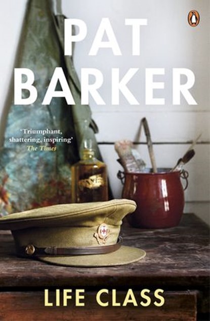 Life Class, Pat Barker - Ebook - 9780141906416