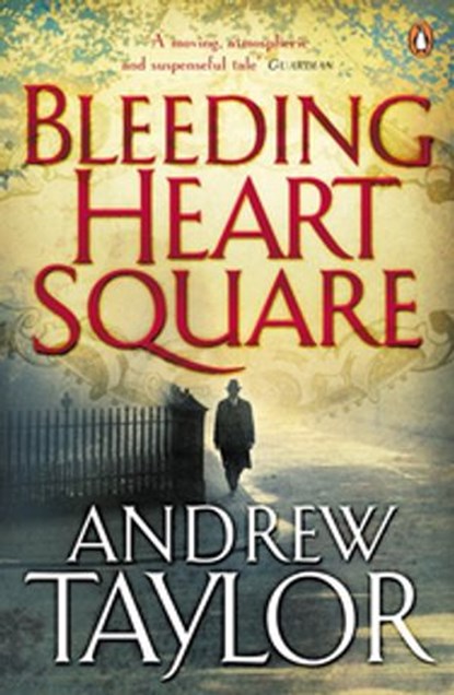 Bleeding Heart Square, Andrew Taylor - Ebook - 9780141908625