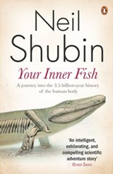 Your Inner Fish - Neil Shubin - 9780141908632