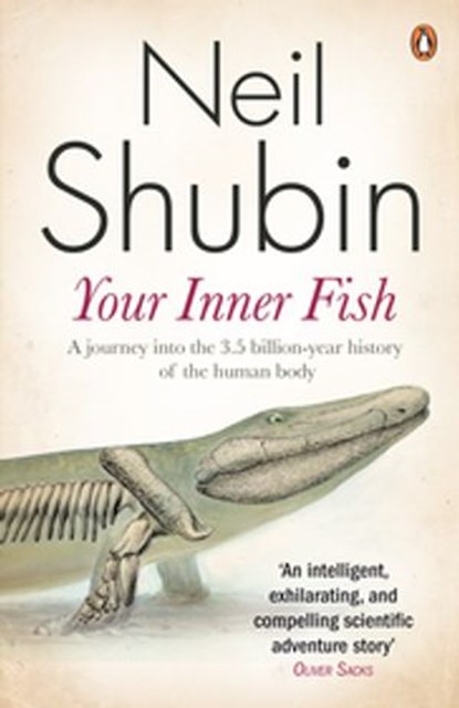 Your Inner Fish, Neil Shubin - Ebook - 9780141908632