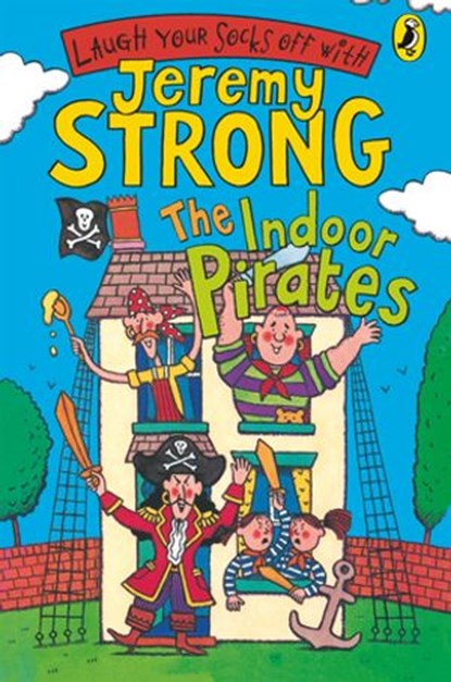 The Indoor Pirates, Jeremy Strong - Ebook - 9780141908861
