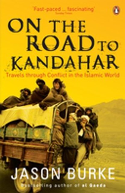 On the Road to Kandahar, Jason Burke - Ebook - 9780141909486