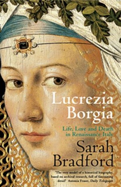 Lucrezia Borgia, Sarah Bradford - Ebook - 9780141909493