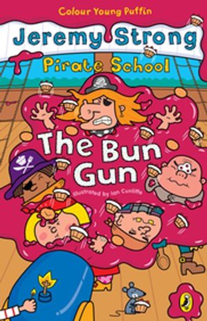 Pirate School: The Bun Gun, Jeremy Strong - Ebook - 9780141909554