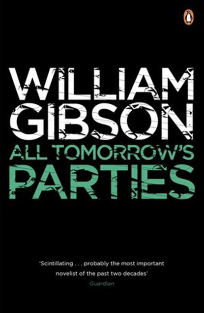 All Tomorrow's Parties, William Gibson - Ebook - 9780141910031