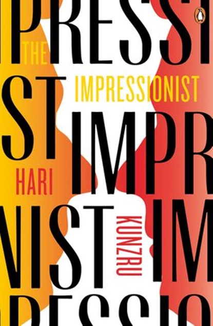 The Impressionist, Hari Kunzru - Ebook - 9780141910253