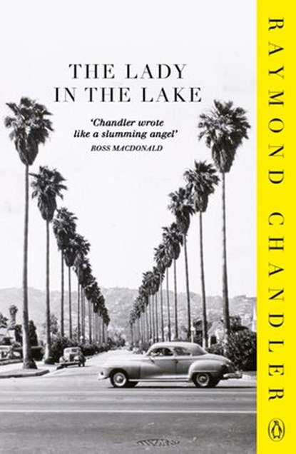 The Lady in the Lake, Raymond Chandler - Ebook - 9780141911182