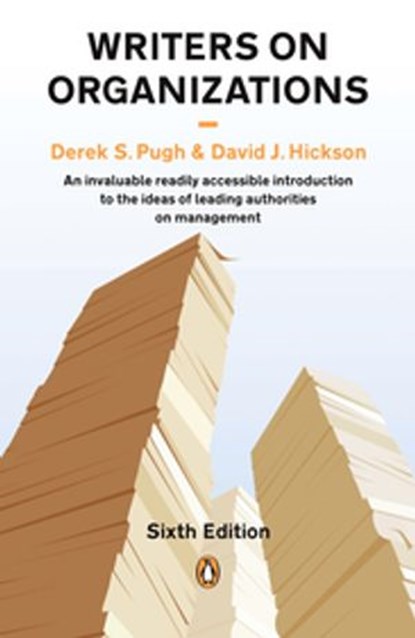 Writers on Organizations, David J. Hickson ; Derek S. Pugh - Ebook - 9780141911243