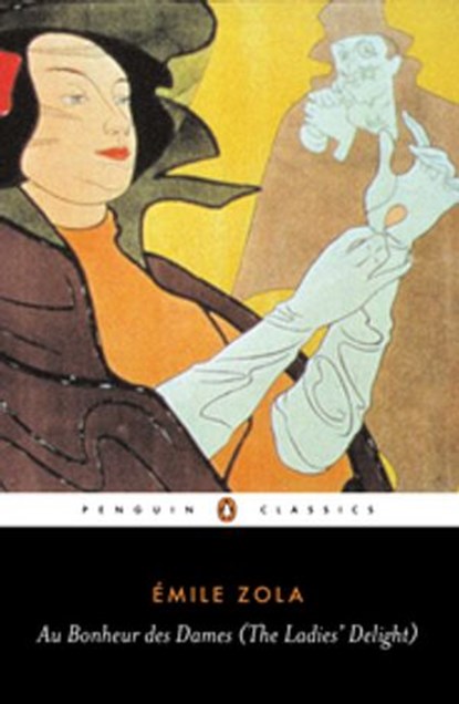 Au Bonheur des Dames (The Ladies' Delight), Émile Zola - Ebook - 9780141911922