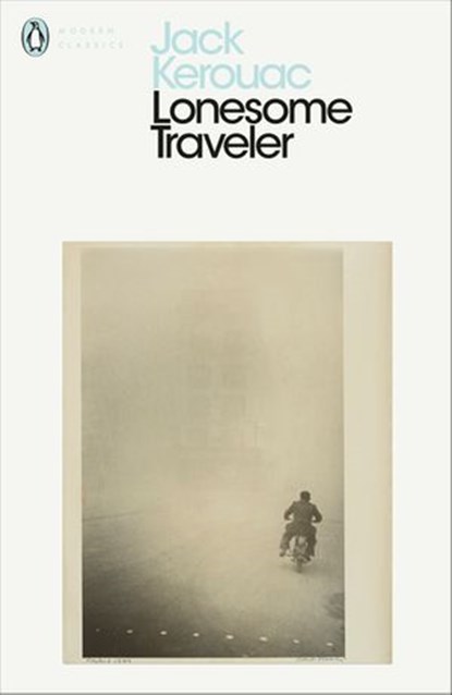 Lonesome Traveler, Jack Kerouac - Ebook - 9780141911939