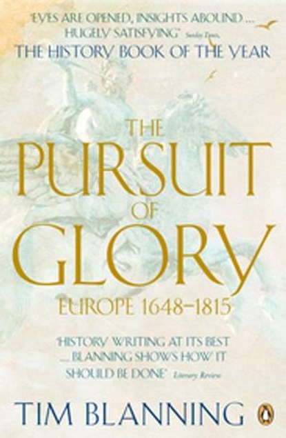 The Pursuit of Glory, Tim Blanning - Ebook - 9780141912752