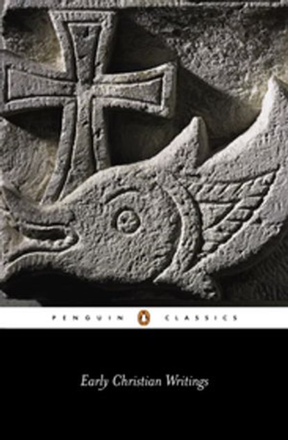 Early Christian Writings, Andrew Louth - Ebook - 9780141915302