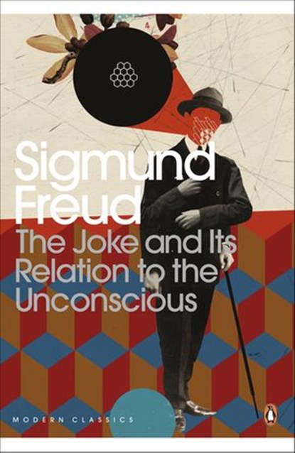 The Joke and Its Relation to the Unconscious, Sigmund Freud - Ebook - 9780141915500