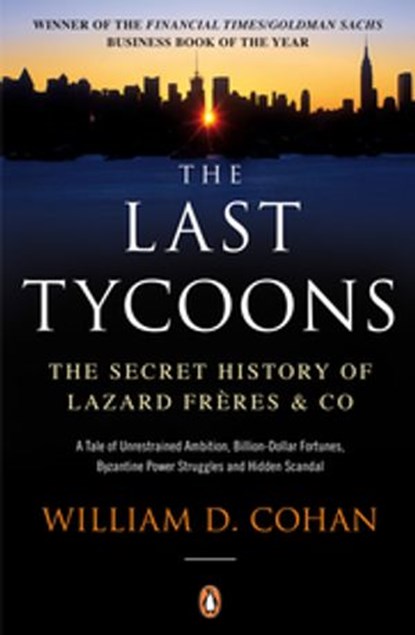 The Last Tycoons, William D. Cohan - Ebook - 9780141916835