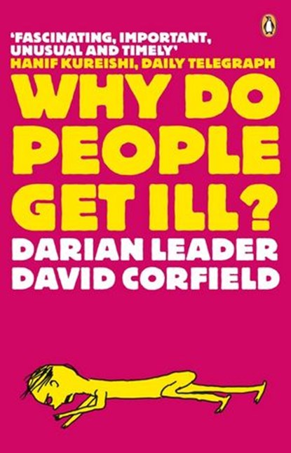 Why Do People Get Ill?, Darian Leader ; David Corfield - Ebook - 9780141917078