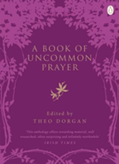 A Book of Uncommon Prayer, Theo Dorgan - Ebook - 9780141917269