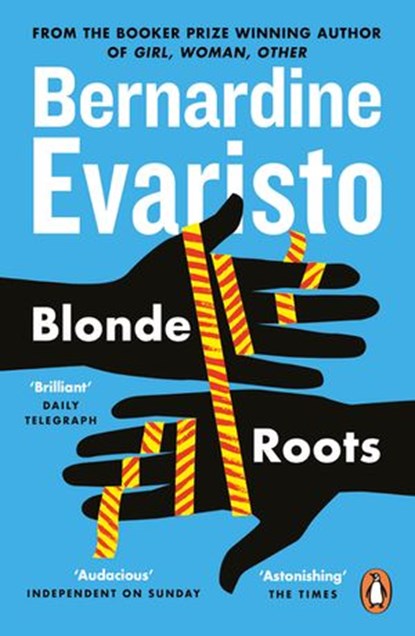 Blonde Roots, Bernardine Evaristo - Ebook - 9780141917573