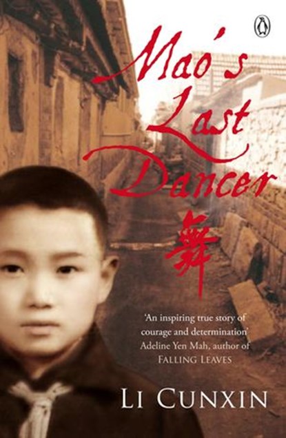 Mao's Last Dancer, Li Cunxin - Ebook - 9780141918907