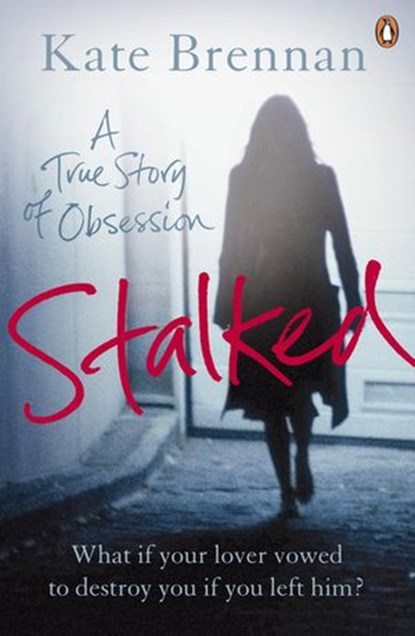 Stalked, Kate Brennan - Ebook - 9780141918914