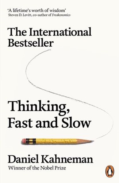 Thinking, Fast and Slow, Daniel Kahneman - Ebook - 9780141918921