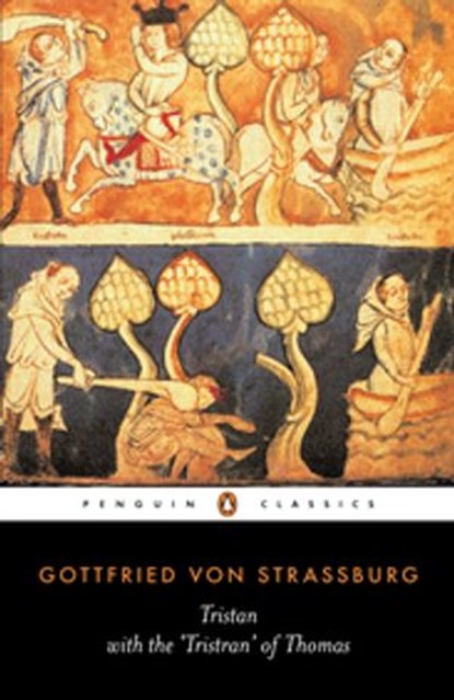Tristan with the 'Tristran' of Thomas, Gottfried von Strassburg - Ebook - 9780141918938