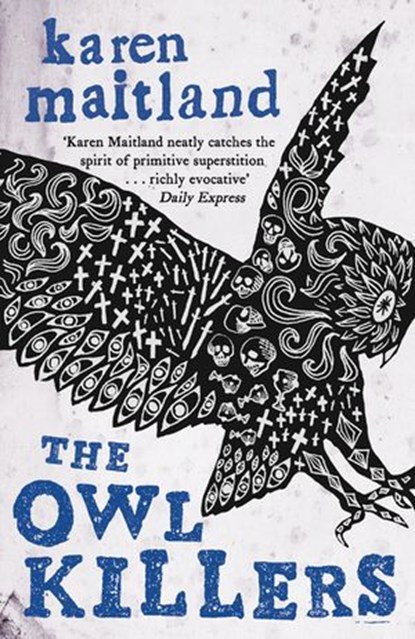 The Owl Killers, Karen Maitland - Ebook - 9780141918969