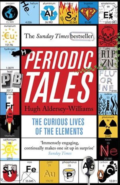 Periodic Tales, Hugh Aldersey-Williams - Ebook - 9780141919263