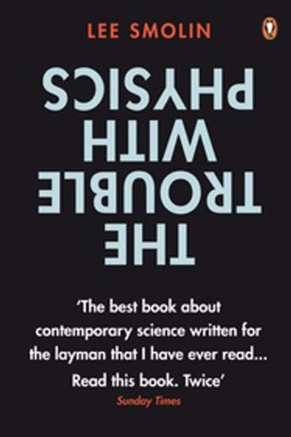 The Trouble with Physics, Lee Smolin - Ebook - 9780141919638