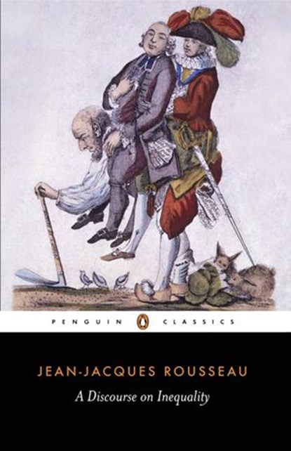 A Discourse on Inequality, Jean-Jacques Rousseau - Ebook - 9780141920009