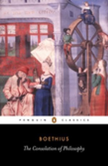 The Consolation of Philosophy, Ancius Boethius - Ebook - 9780141920375
