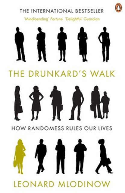 The Drunkard's Walk, Leonard Mlodinow - Ebook - 9780141920696