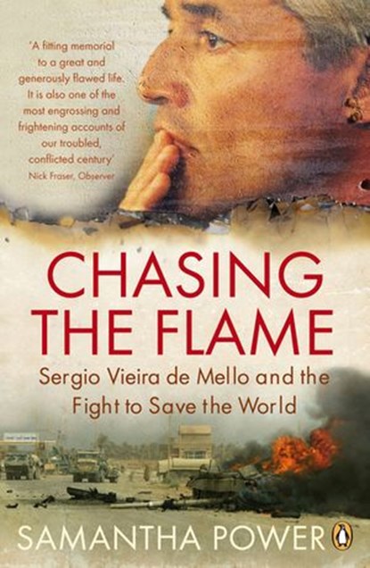 Chasing the Flame, Samantha Power - Ebook - 9780141921105