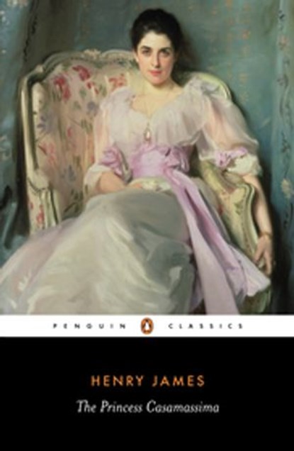 The Princess Casamassima, Henry James - Ebook - 9780141922102