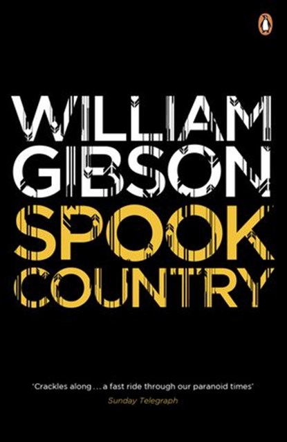 Spook Country, William Gibson - Ebook - 9780141923581