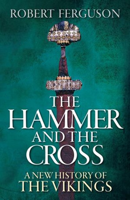 The Hammer and the Cross, Robert Ferguson - Ebook - 9780141923871