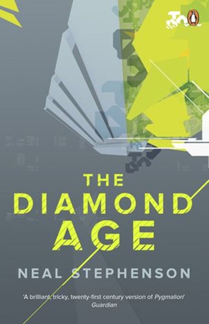 The Diamond Age, Neal Stephenson - Ebook - 9780141924052