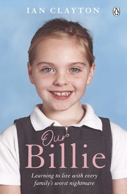 Our Billie, Ian Clayton - Ebook - 9780141924298