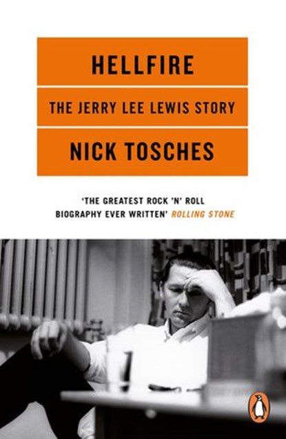 Hellfire, Nick Tosches - Ebook - 9780141924427