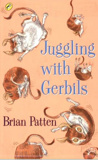 Juggling with Gerbils, Brian Patten - Ebook - 9780141925691