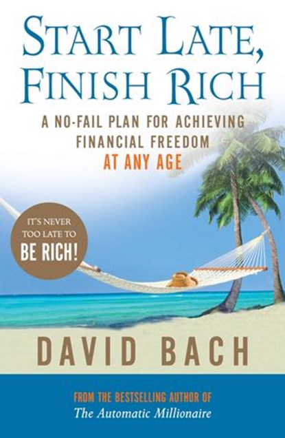 Start Late, Finish Rich, David Bach - Ebook - 9780141926193