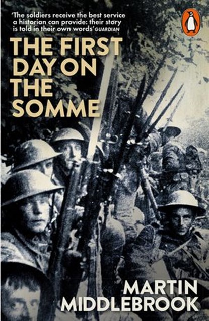 The First Day on the Somme, Martin Middlebrook - Ebook - 9780141926940